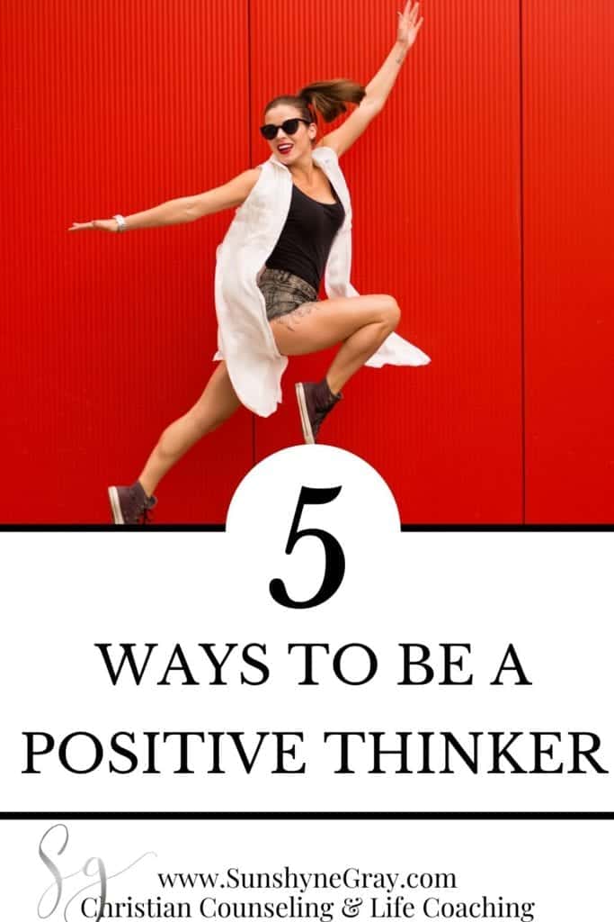 5 ways to be a positive thinker