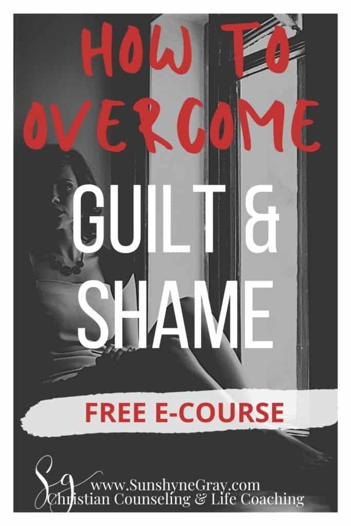 how to overcome guilt and shame