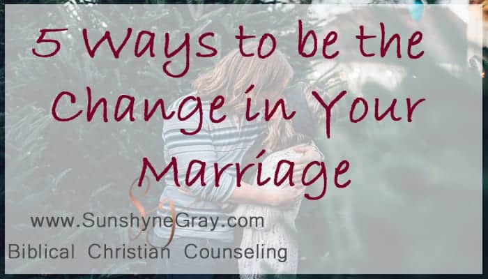 be the change in your marriage