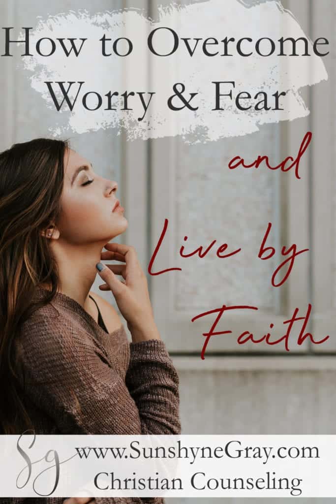 christians and anxiety overcome worry fear