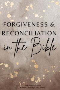 reconciliation and forgiveness in the Bible; brown background with splatters