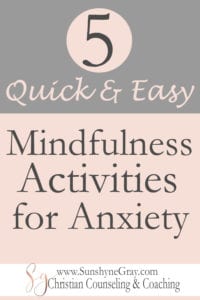 How to practice mindfulness for anxiety