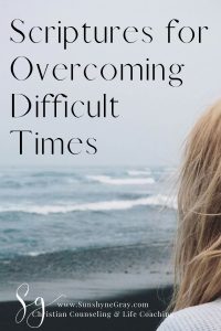 title- scriptures for overcoming difficult times