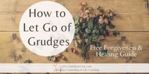 title: how to let go of grudges free guide