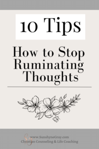 title: how to stop ruminating thoughts