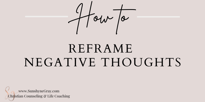 title: how to reframe negative thoughts