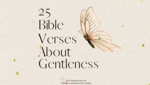 image of butterfly and title: 25 bible verses about gentleness