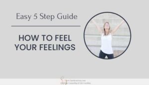 woman with arms wide; title- how to feel your feelings