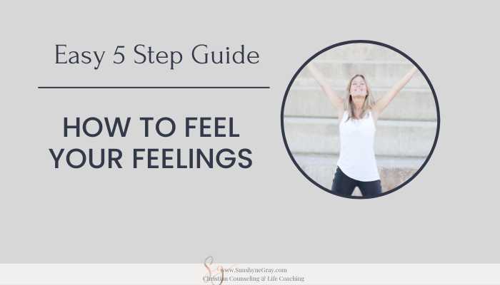 woman with arms wide; title- how to feel your feelings