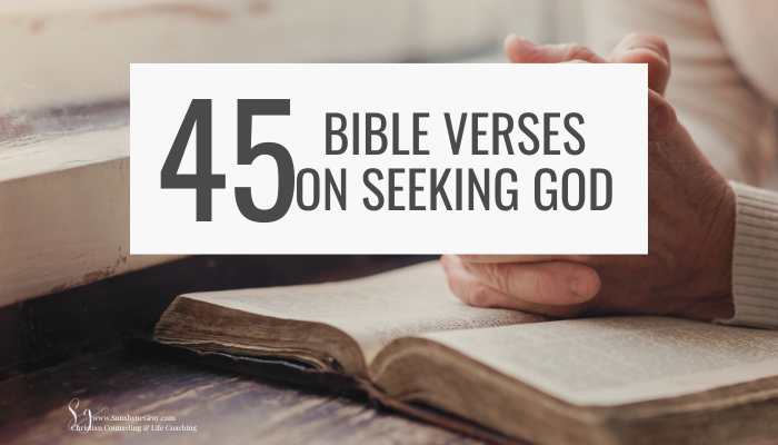 praying hands on bible; title: 45 bible verses about seeking God