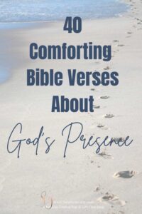 40 bible verses about God's presence; background beach sand and water