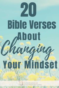 bible verses about changing your mindset; flower and sky background
