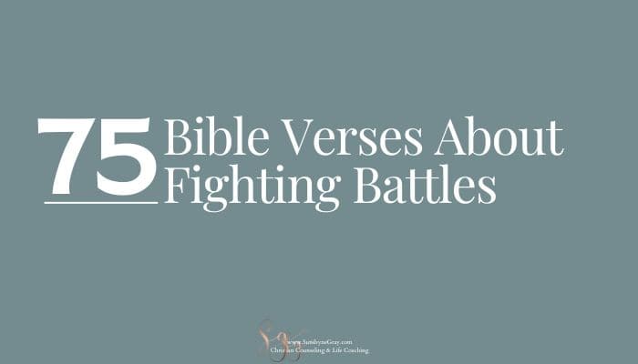 title: 75 bible verses about fighting battles teal background