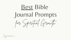 best bible journal prompts for spiritual growth on cream background
