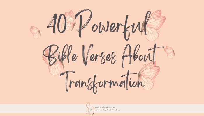 butterflies and title: powerful bible verses about transformation