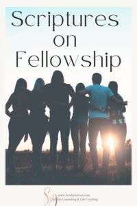 scriptures on fellowship picture of friends