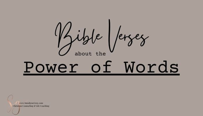 bible verses about the power of words