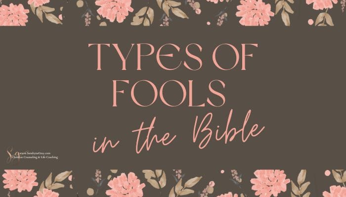 types of fools in the bible