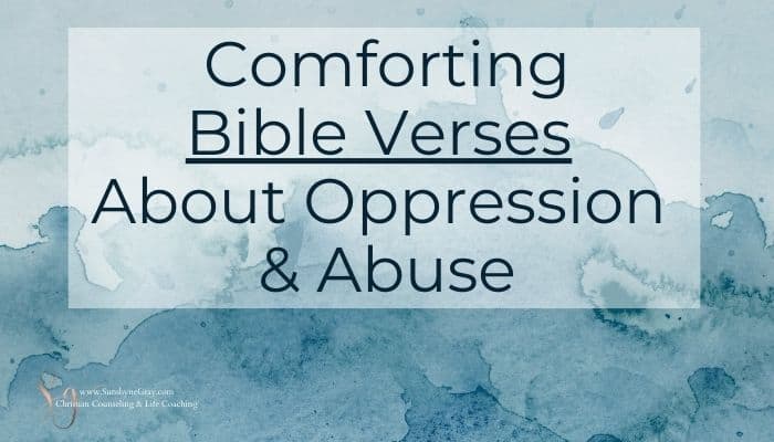 title: comforting bible verses about oppression and abuse